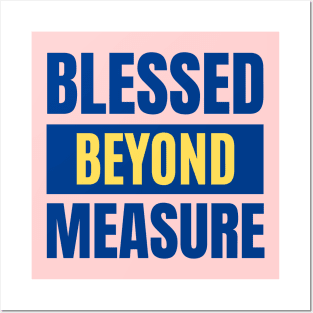 Blessed Beyond Measure | Christian Typography Posters and Art